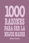 1000 razones para ser la mejor madre