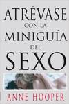 Atrévase con la mini guía del sexo