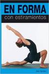 En forma con estiramientos