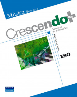 (07).CRESCENDO PLUS (CUAD.ACTIVIDADES)-MUSICA- (SERIE AZUL)
