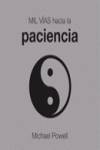 Mil Vías Hacia La Paciencia