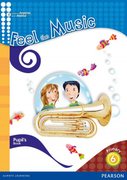 FEEL THE MUSIC 6 EP PUPILS BOOK 2013