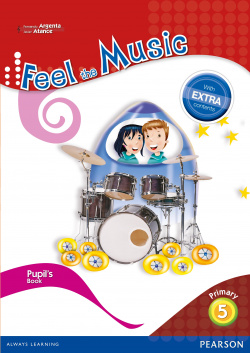 Feel music 5º primaria extra content pupil´s book