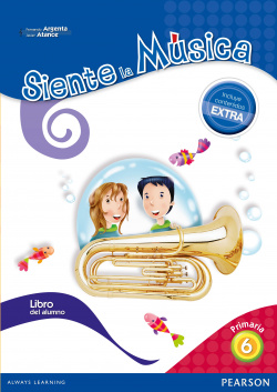 Siente la música 6ºprimaria. Libro. Contenido extra