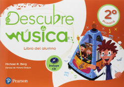 DESCUBRE LA MÚSICA 2ºPRIMARIA. LIBRO