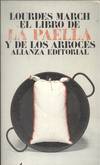 EL LIBRO DE LA PAELLA Y DE LOS ARROCES