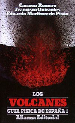 Guía física de España. 1. Los volcanes