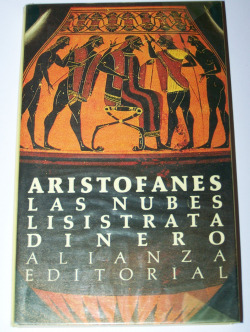 Las nubes ; Lisístrata ; Dinero
