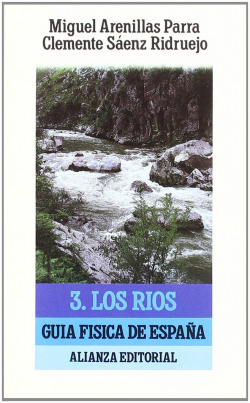 Guía física de España. 3. Los ríos