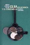 GUIA DE LA BANCA Y EL CONSUMIDOR