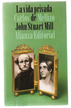 LA VIDA PRIVADA DE JOHN STUART MILL