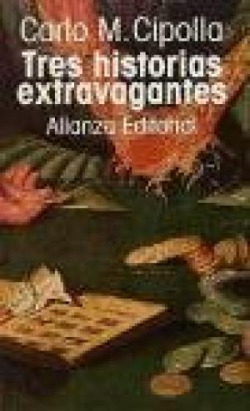 Tres historias extravagantes