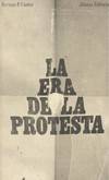 LA ERA DE LA PROTESTA