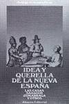IDEA Y QUERELLA DE LA NUEVA ESPAÑA