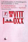 La matemática: su contenido, métodos y significado, 2
