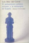EL PENSAMIENTO POLITICO EUROPEO Y LA MONARQUIA DE ESPAÑA