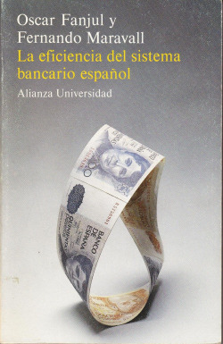 LA EFICIENCIA DEL SISTEMA BANCARIO ESPAÑOL