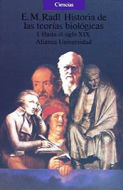 HISTORIA DE LAS TEORIAS BIOLOGICAS. 1. HASTA EL SIGLO XIX.