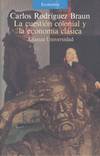 LA CUESTION COLONIAL Y LA ECONOMIA CLASICA