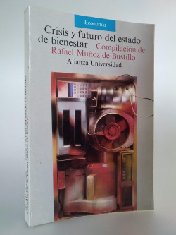 CRISIS Y FUTURO DEL ESTADO DE BIENESTAR