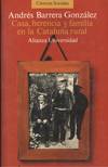 CASA, HERENCIA Y FAMILIA EN LA CATALUÑA RURAL