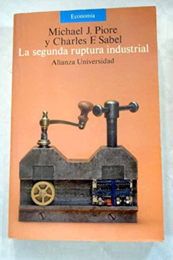 La segunda ruptura industrial