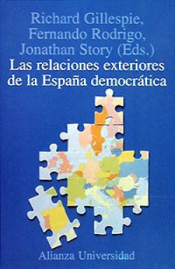 LAS RELACIONES EXTERIORES DE LA ESPAÑA DEMOCRATICA
