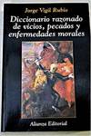 Diccionario razonado de vicios, pecados y enfermedades morales