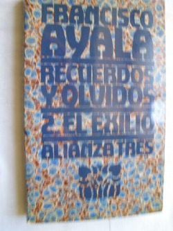 RECUERDOS Y OLVIDOS. 2. EL EXILIO