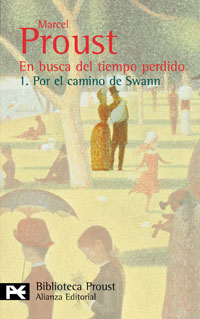 En busca del tiempo perdido. 1. Por el camino de Swann