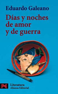 Días y noches de amor y de guerra