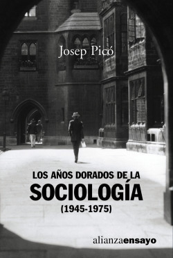 Los años dorados de la sociologia