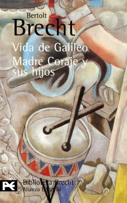 Vida de Galileo. Madre Coraje y sus hijos