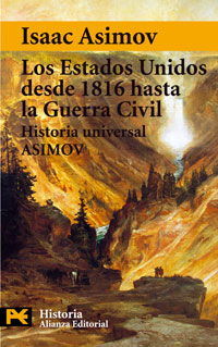 Los Estados Unidos desde 1816 hasta la Guerra Civil