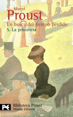 En busca del tiempo perdido. 5. La prisionera