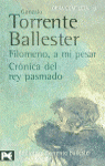 Filomeno, a mi pesar. Crónica del rey pasmado