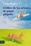 El libro de los aviones de papel plegado