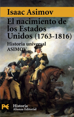 El nacimiento de los Estados Unidos 1763-1816