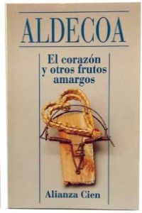 El corazón y otros frutos amargos