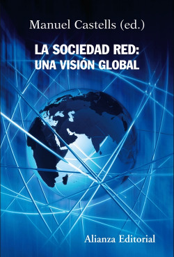La sociedad red:Una visión global