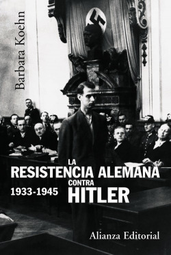 Resistencia alemana contra Hitler.(1933-1945)