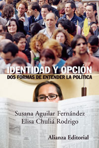 Identidad y opción:Dos formas de entender la política