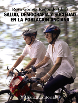 Salud, demografía y sociedad en la población anciana