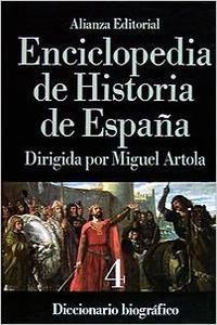 Enciclopedia de Historia de España (IV). Diccionario biográfico