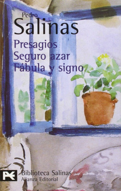 Presagios / Seguro azar / Fábula y signo