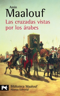 Las cruzadas vistas por los árabes