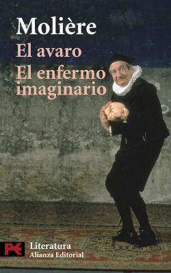 El avaro - El enfermo imaginario