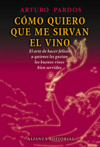 Cómo quiero que me sirvan el vino