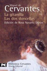La gitanilla / Las dos doncellas