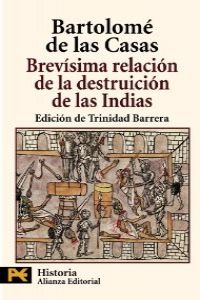 Brevisima relacion de la destruicion de las indias